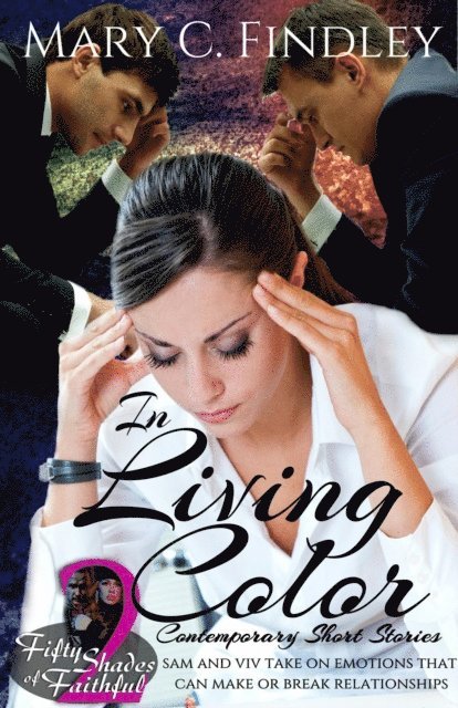 Mary C. Findley - Fifty Shades of Faithful 2: In Living Color, E-bok