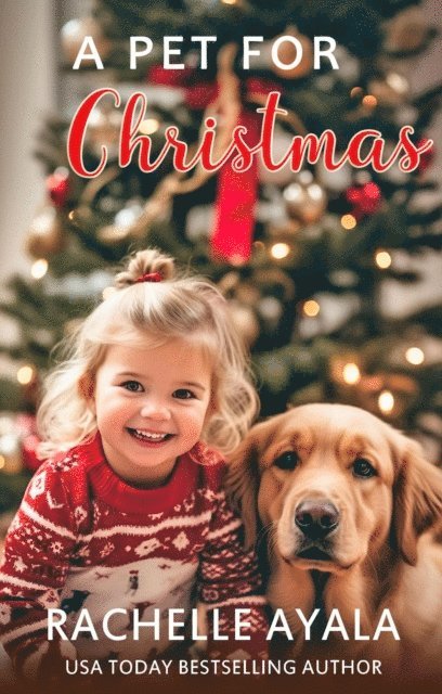 Rachelle Ayala - Pet for Christmas, E-bok