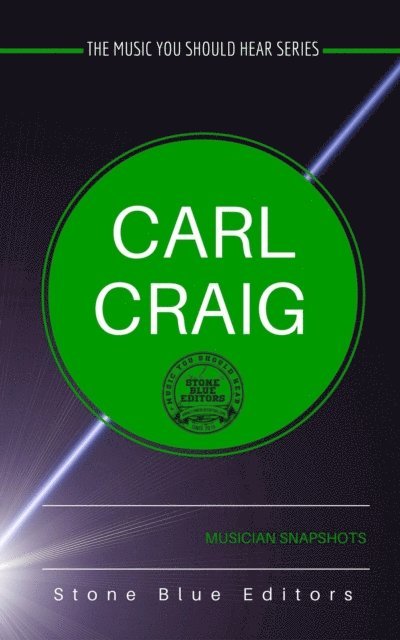 Stone Blue Editors - Carl Craig, E-bok. Tillgänglighet: Lägg i varukorg