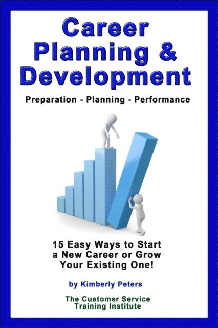 Kimberly Peters - Career Planning & Development, E-bok