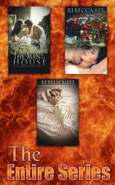 Rebecca Lee - Forbidden: The Entire Series, E-bok