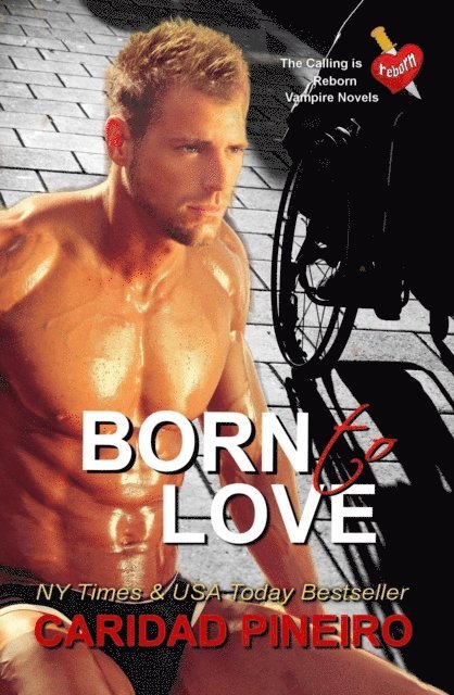 Caridad Pineiro - Born to Love, E-bok