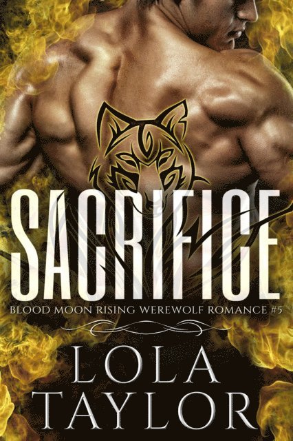 Lola Taylor - Sacrifice, E-bok
