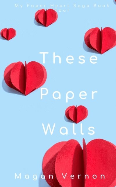 Magan Vernon - These Paper Walls, E-bok