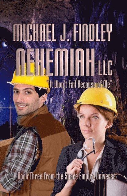 Michael J. Findley - Nehemiah LLC, E-bok