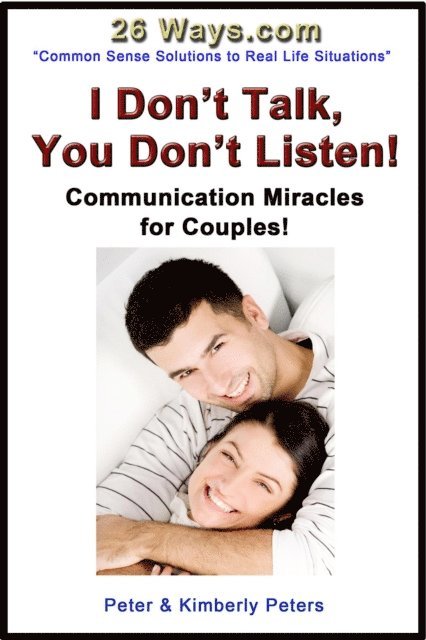 Peter Peters, Kimberly Peters - I Don't Talk, You Don't Listen, E-bok