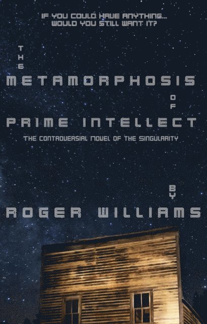 Roger Williams - Metamorphosis of Prime Intellect, E-bok