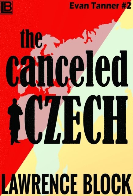 Lawrence Block - Canceled Czech, E-bok