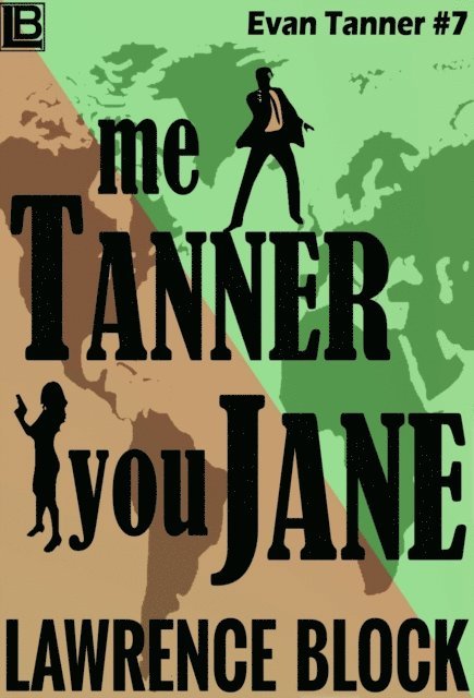 Lawrence Block - Me Tanner, You Jane, E-bok