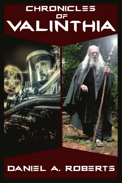 Daniel A. Roberts - Chronicles of Valinthia, E-bok