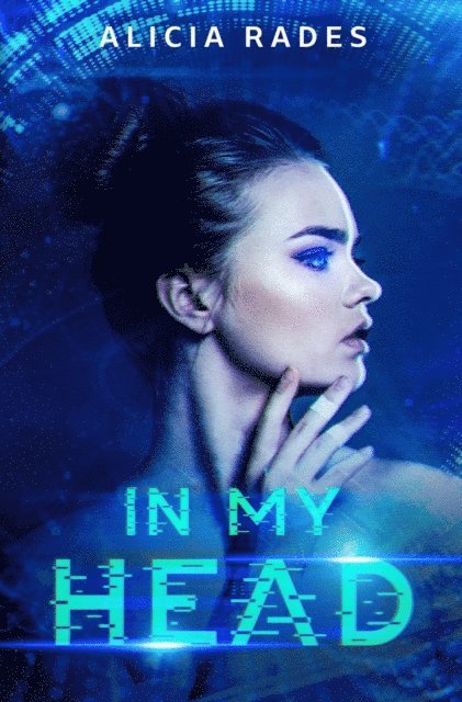 Alicia Rades - In My Head, E-bok