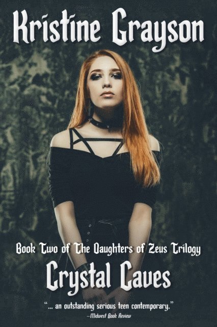 Kristine Grayson - Crystal Caves: Book Two of the Daughters of Zeus Trilogy, E-bok