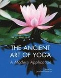 The Ancient Art of Yoga: A Modern Application