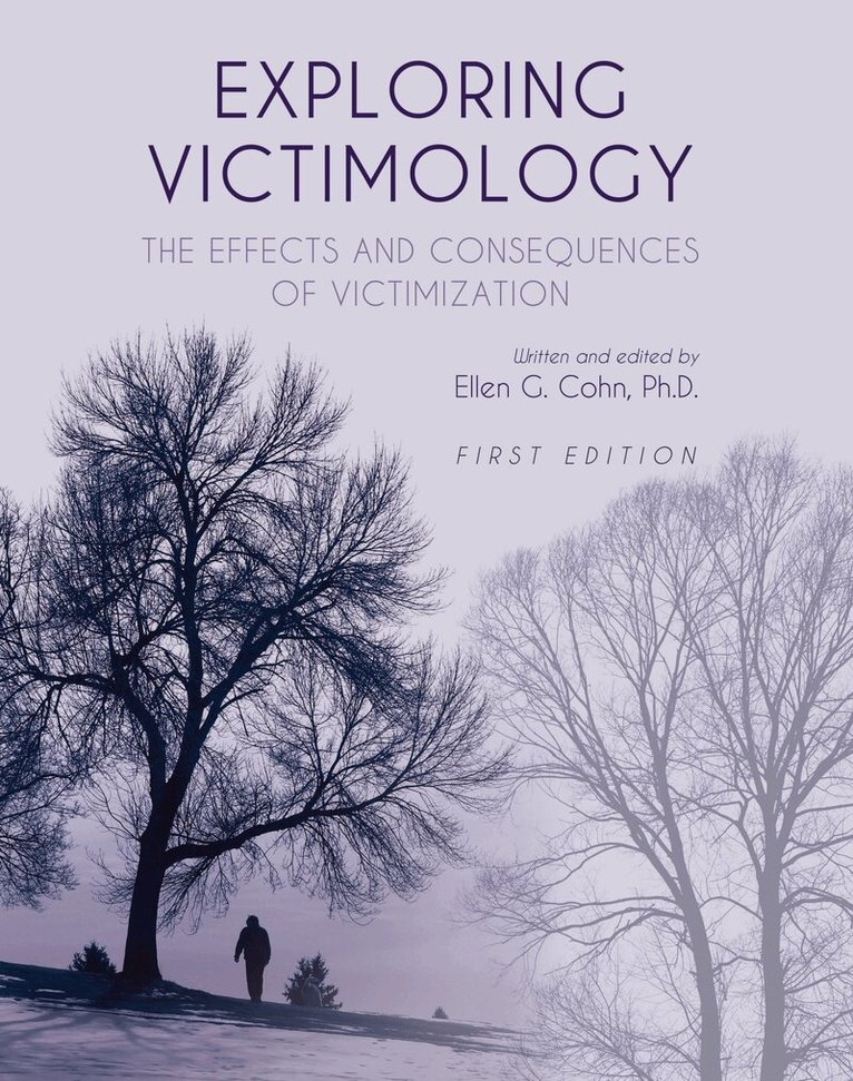 Ellen G. Cohn - Exploring Victimology, Häftad. Tillgänglighet: Tillfälligt slut