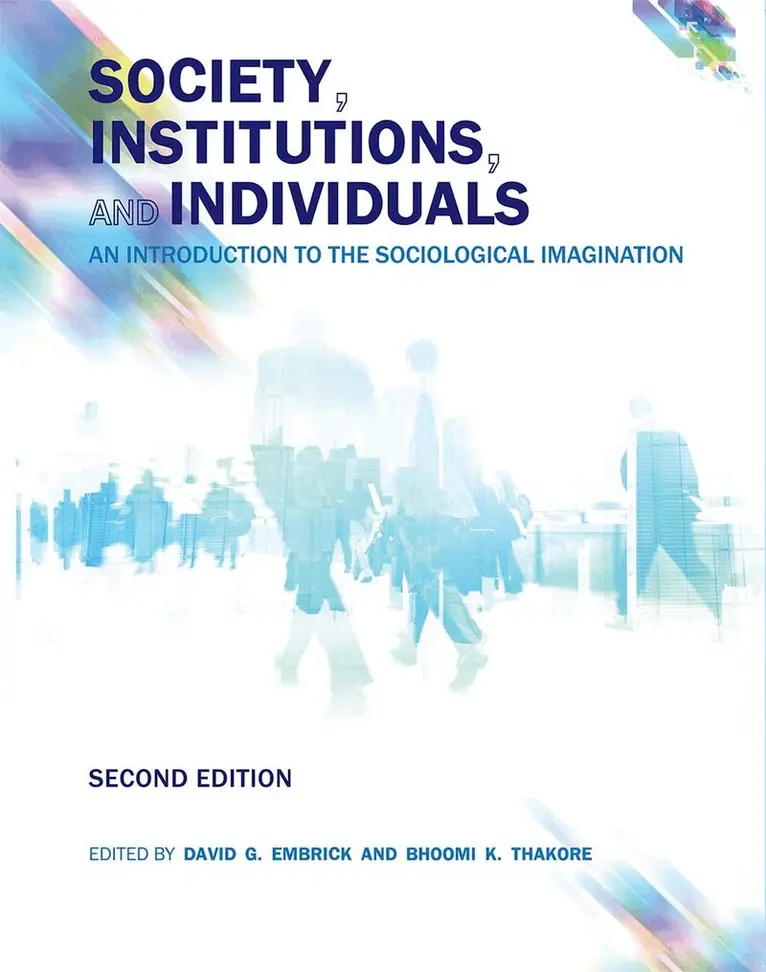 David G. Embrick, Bhoomi Thakore - Society, Institutions, and Individuals, Häftad. Tillgänglighet: Tillfälligt slut