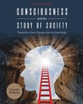 Consciousness and the Study of Society