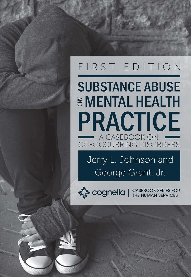 Jerry L. Johnson, George Grant Jr. - Substance Abuse and Mental Health Practice, Häftad
