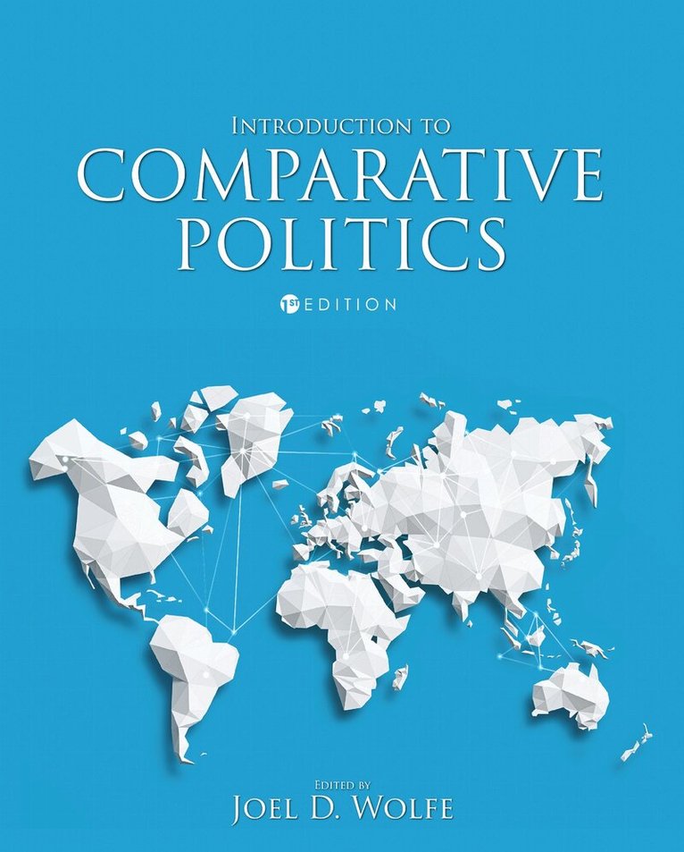 Joel D. Wolfe - Introduction to Comparative Politics, Häftad