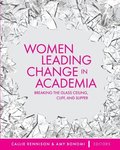 Women Leading Change in Academia