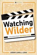 Watching Wilder