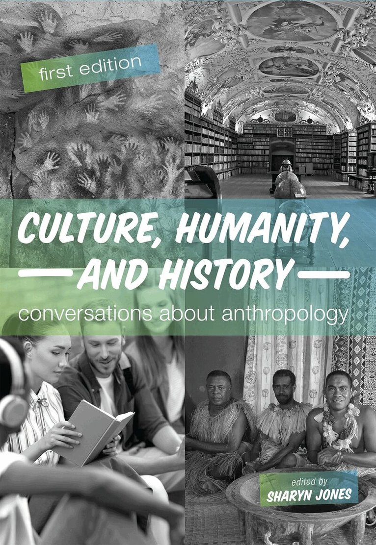 Sharyn Jones - Culture, Humanity, and History, Häftad. Tillgänglighet: Lägg i varukorg