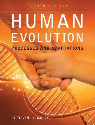 Steven J. C. Gaulin - Human Evolution, Inbunden