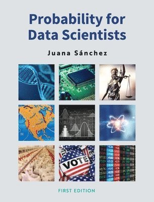 Juana Sanchez - Probability for Data Scientists, Inbunden