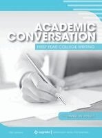 Daniel de Roulet - Academic Conversation: First Year College Writing, Inbunden