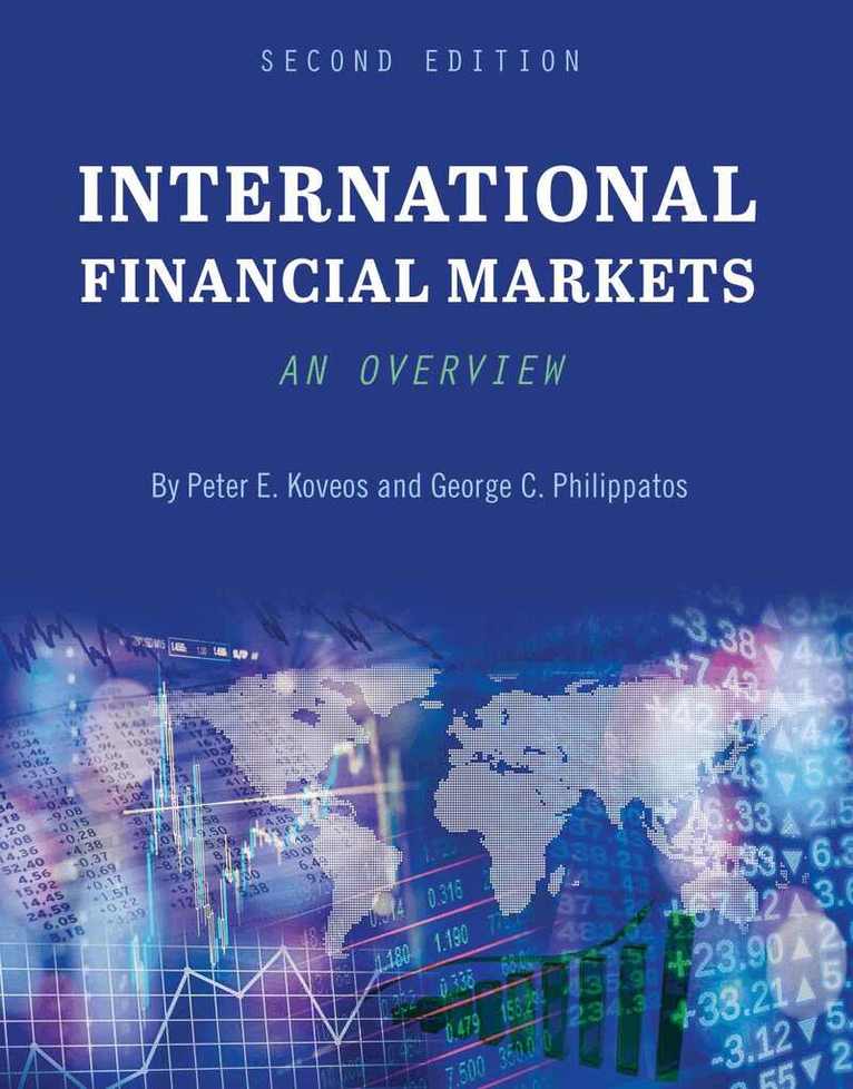 Peter E. Koveos, George C. Philippatos - International Financial Markets, Häftad. Tillgänglighet: Tillfälligt slut