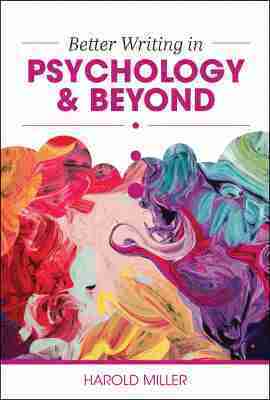 Harold Miller Jr. - Better Writing in Psychology & Beyond, Häftad. Tillgänglighet: Tillfälligt slut