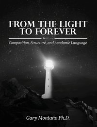 From the Light to Forever