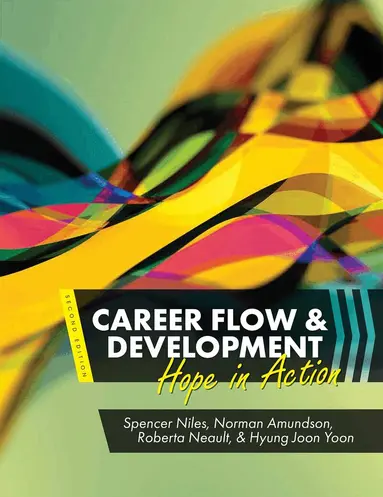 Spencer Niles, Roberta Neault, Hyung Joon Yoon, Norman Amundson - Career Flow and Development, Häftad