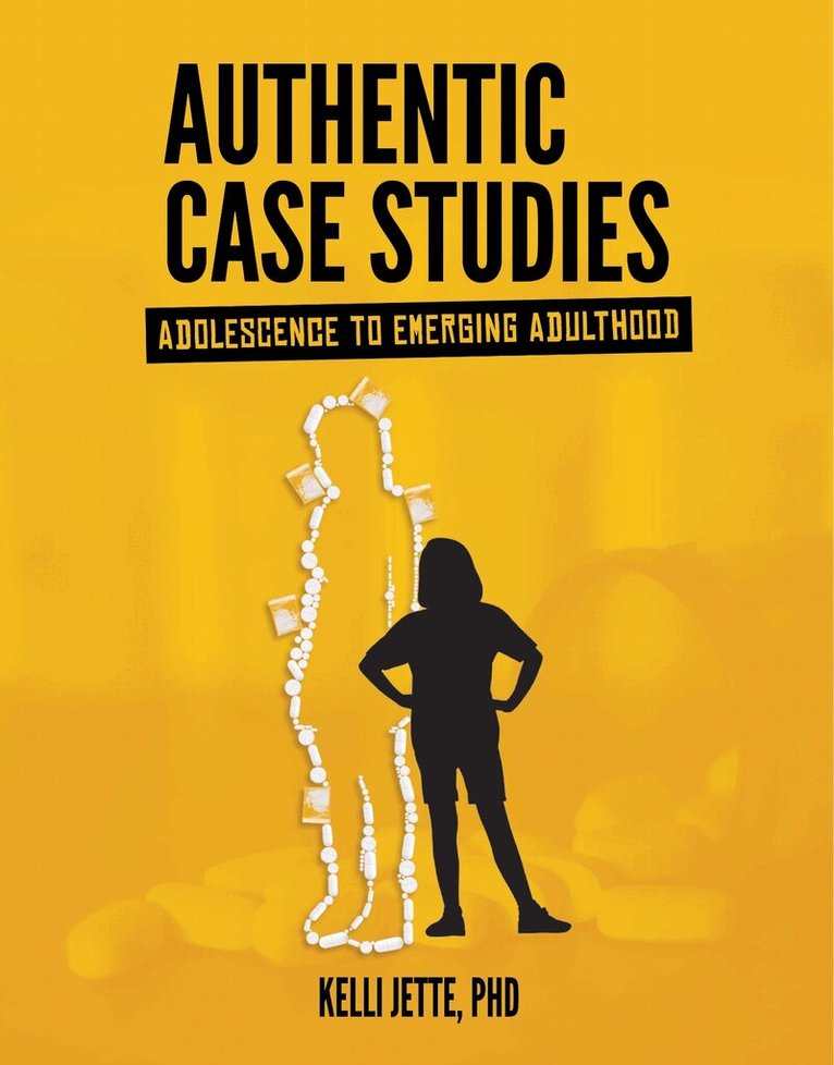 Kelli Jette - Authentic Case Studies, Häftad