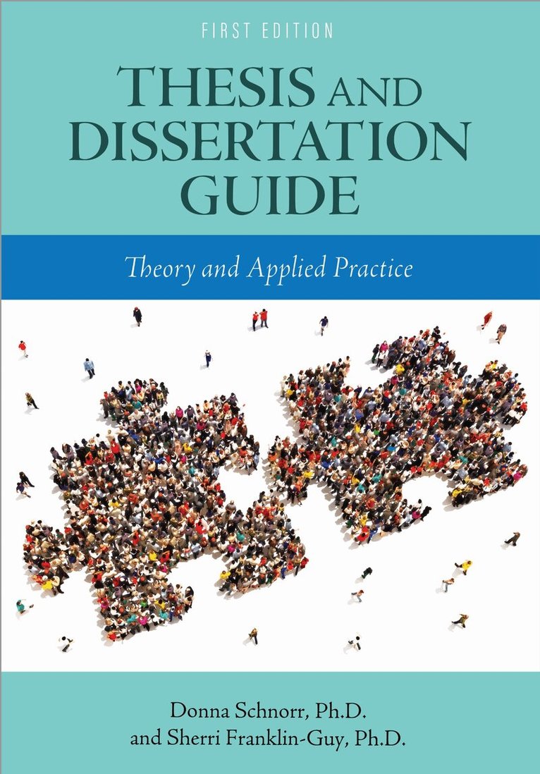 Donna Schnorr, Sherri Franklin-Guy - Thesis and Dissertation Guide, Häftad