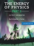 The Energy of Physics Part II