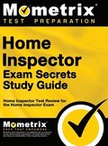 Home Inspector Exam Secrets, Study Guide