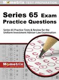 Series 65 Exam Practice Questions: Series 65 Practice Tests & Review for the Uniform Investment Adviser Law Examination