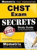 Chst Exam Secrets Study Guide: Chst Test Review for the Construction Health and Safety Technician Exam