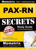 PAX-RN Secrets Study Guide: Nursing Test Review for the NLN Pre-Admission Examination (PAX)