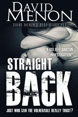 David Menon - Straight Back: A Manchester crime story featuring DSI Jeff Barton #5, Häftad. Tillgänglighet: Lägg i varukorg