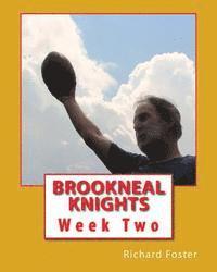 Richard Foster - Brookneal Knights: Week Two, Häftad. Tillgänglighet: Lägg i varukorg