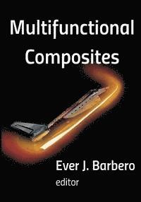 Ever J. Barbero - Multifunctional Composites, Häftad