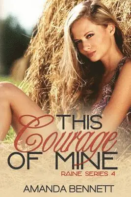 Amanda Bennett - This Courage of Mine (Raine Series 4), Häftad. Tillgänglighet: Lägg i varukorg
