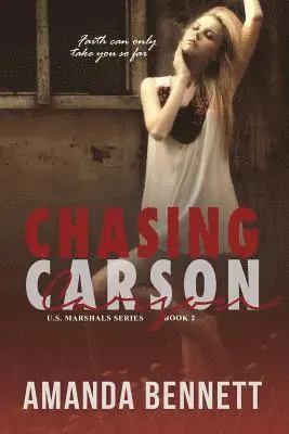 Amanda Bennett - Chasing Carson (U.S. Marshal Series #2), Häftad. Tillgänglighet: Lägg i varukorg