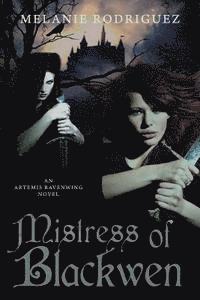 Melanie Rodriguez - Mistress of Blackwen, Häftad. Tillgänglighet: Lägg i varukorg