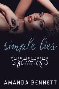 Amanda Bennett - Simple Lies (White Lies Series 1), Häftad. Tillgänglighet: Lägg i varukorg