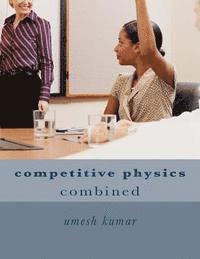 Umesh Kumar - competitive physics, Häftad