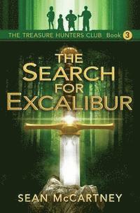 Sean McCartney - The Treasure Hunters Club: The Search for Excalibur, Häftad. Tillgänglighet: Lägg i varukorg