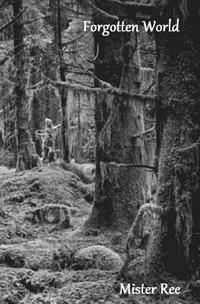 Mister Ree - Forgotten World, Häftad. Tillgänglighet: Lägg i varukorg