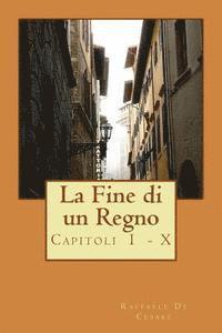 Raffaele De Cesare - La Fine di un Regno: Napoli e Sicilia, Häftad. Tillgänglighet: Lägg i varukorg